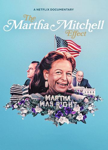 Martha Mitchell Effect - Courtesy SUNDANCE INSTITUTE
